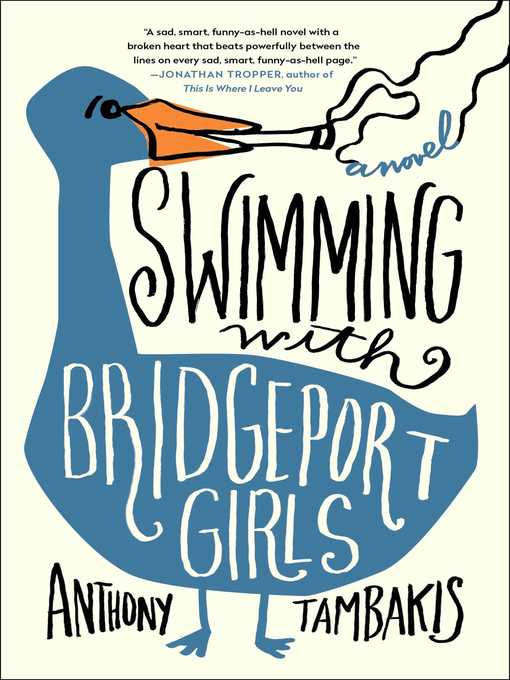 Title details for Swimming with Bridgeport Girls by Anthony Tambakis - Wait list
